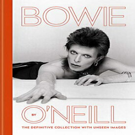 洋書 Hardcover, Bowie by O'Neill: The definitive collection with unseen images