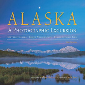 洋書 Paperback, Alaska: A Photographic Excursion - 2nd Edition