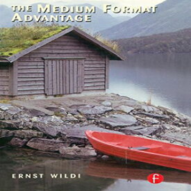 洋書 Paperback, The Medium Format Advantage, Second Edition
