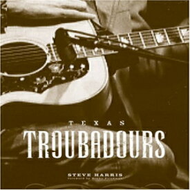 洋書 Hardcover, Texas Troubadours (Jack and Doris Smothers Series in Texas History)