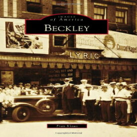洋書 Paperback, Beckley (Images of America)