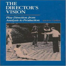 洋書 The Director's Vision: Play Direction from Analysis to Production