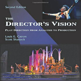 洋書 The Director's Vision: Play Direction from Analysis to Production, Second Edition