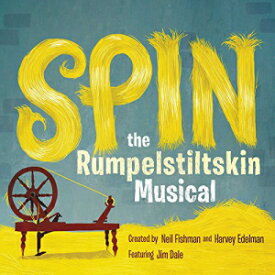 洋書 Audio CD, Spin: The Rumpelstiltskin Musical