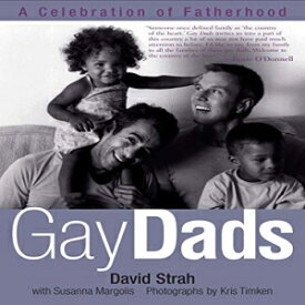 洋書 Paperback, Gay Dads: A Celebration of Fatherhood