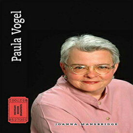 洋書 Paperback, Paula Vogel (Michigan Modern Dramatists)