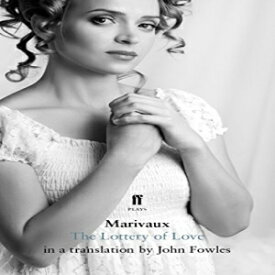 洋書 Paperback, The Lottery of Love: in a translation by John Fowles (Faber Drama)