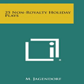洋書 Paperback, 25 Non-Royalty Holiday Plays