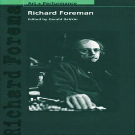 洋書 Paperback, Richard Foreman (Art + Performance)