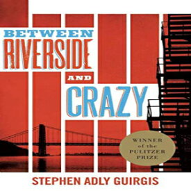 洋書 Paperback, Between Riverside and Crazy (TCG Edition)