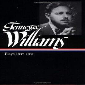 洋書 Hardcover, Tennessee Williams: Plays 1937-1955 (Library of America)