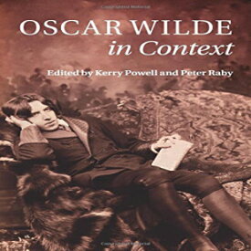 洋書 Paperback, Oscar Wilde in Context (Literature in Context)