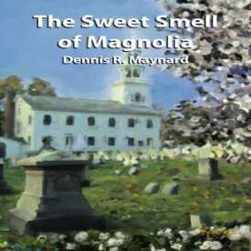 洋書 Paperback, The Sweet Smell of Magnolia (Magnolia, Book 5)