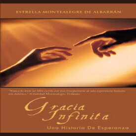 洋書 Paperback, Gracia Infinita: Una Historia de Esperanza (Spanish Edition)