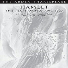洋書 Paperback, Hamlet: The Texts of 1603 and 1623: Third Series (Arden Shakespeare)