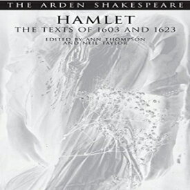 洋書 imusti Paperback, Hamlet: The Texts of 1603 and 1623: Third Series (Arden Shakespeare)