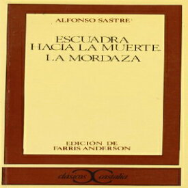 洋書 Paperback, Escuadra hacia la muerte. La mordaza (Clasicos Castalia) (Clasicos Castalia) (Spanish Edition)