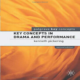 洋書 Paperback, Key Concepts in Drama and Performance (Palgrave Key Concepts)