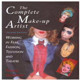 洋書 The Complete Make-Up Artist : Working in Film, Television, and Theatre