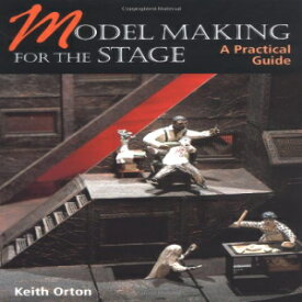 洋書 Paperback, Model Making for the Stage: A Practical Guide