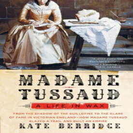 洋書 Paperback, Madame Tussaud: A Life in Wax