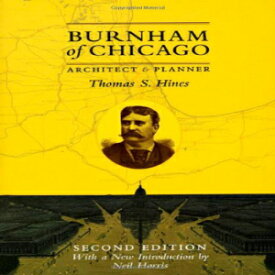 洋書 Burnham of Chicago: Architect and Planner, Second Edition