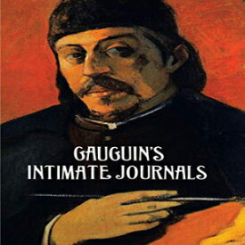 洋書 Gauguin's Intimate Journals (Dover Fine Art, History of Art)