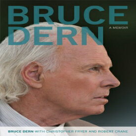 洋書 Paperback, Bruce Dern: A Memoir (Screen Classics)