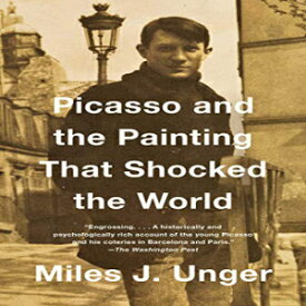 洋書 Paperback, Picasso and the ting That Shocked the World