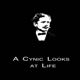 洋書 Paperback, A Cynic Looks At Life