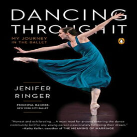 洋書 Dancing Through It: My Journey in the Ballet