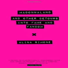 洋書 Madonnaland: And Other Detours into Fame and Fandom (American Music)
