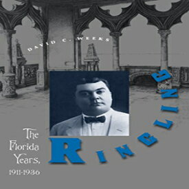 洋書 Ringling: The Florida Years, 1911-1936