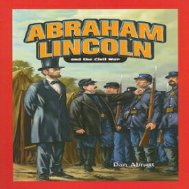 洋書 Abraham Lincoln and the Civil War (Jr. Graphic Biographies)