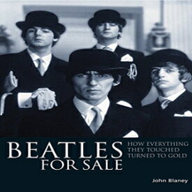洋書 Beatles For Sale: How everything they touched turned to gold