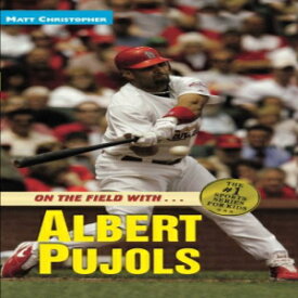 洋書 Albert Pujols: On the Field with...