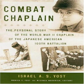 洋書 Paperback, Combat Chaplain: The Personal Story of the WWII Chaplain of the Japanese American 100th Battalion (A Latitude 20 Book)