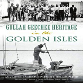 洋書 Paperback, Gullah Geechee Heritage in the Golden Isles (American Heritage)