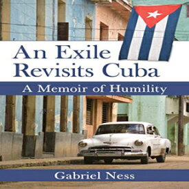 洋書 Paperback, An Exile Revisits Cuba