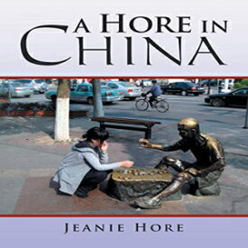 洋書 Paperback, A Hore in China