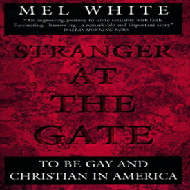 洋書 Stranger at the Gate: To Be Gay and Christian in America