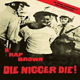 洋書 Paperback, Die Nigger Die!: A Political Autobiography of Jamil Abdullah al-Amin