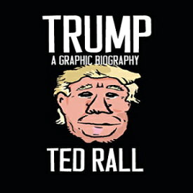 洋書 Paperback, Trump: A Graphic Biography