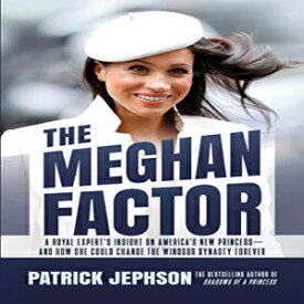 洋書 Paperback, The Meghan Factor: A Royal Expert’s Insight on America's New Princess—and How She Could Change the Windsor Dynasty Forever