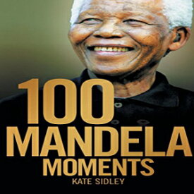 洋書 Paperback, 100 Mandela Moments