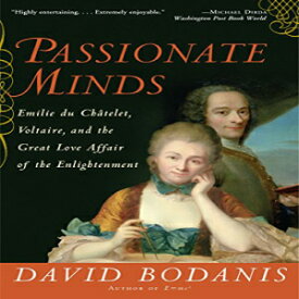 洋書 Passionate Minds: Emilie du Chatelet, Voltaire, and the Great Love Affair of the Enlightenment