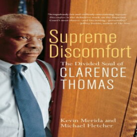 洋書 Supreme Discomfort: The Divided Soul of Clarence Thomas