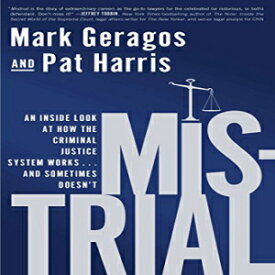 洋書 Mistrial: An Inside Look at How the Criminal Justice System Works...and Sometimes Doesn't