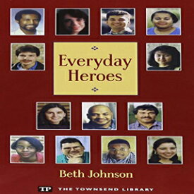 洋書 Everyday Heroes (Townsend Library)
