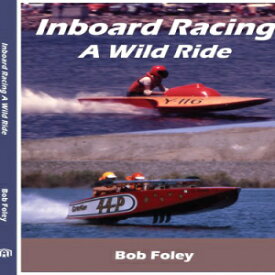 洋書 Inboard Racing: A Wild Ride